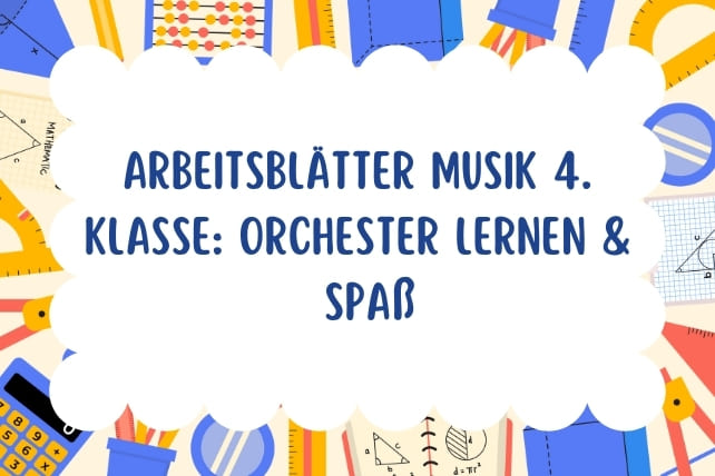 arbeitsblätter musik 4 klasse orchester-titelbild